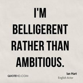 More Ian Hart Quotes