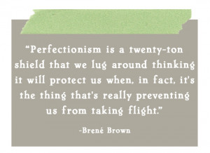 perfectionism brene brown quote