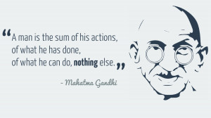 think Gandhi actually summed that up really nicely in this quote.