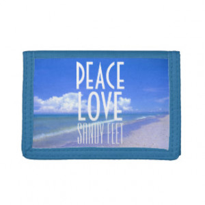 Peace, Love, Sandy Feet Trifold Wallets