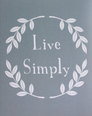 Living simply.
