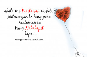 Girl , some sweet tagalog love quotes that.