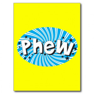 Phew - Expression of Relief - Sayings Postcard