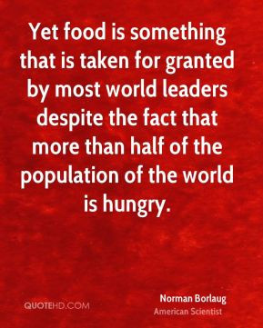 More Norman Borlaug Quotes