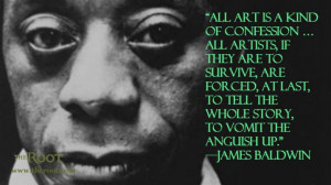 Quote of the Day: James Baldwin on Art