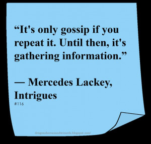 Mercedes Lackey ♥ #Quote #Intrigues