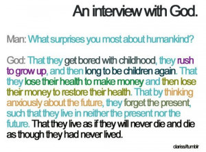 so,true,being,human,-,,quotes,god,man,god,interview,life ...