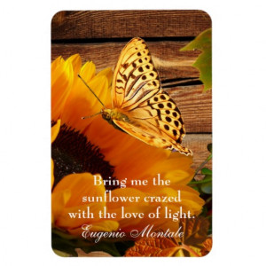 Eugenio Montale Quote Magnet Rustic Fall Sunflower