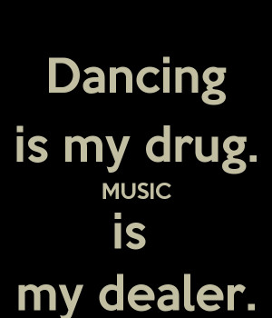 Music Is My Drug Quotes