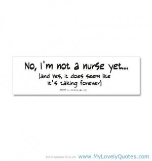 funny nursing student quotes | Future Nurse Quotes http ...