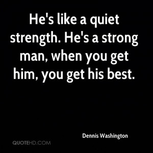 Dennis Washington Quotes
