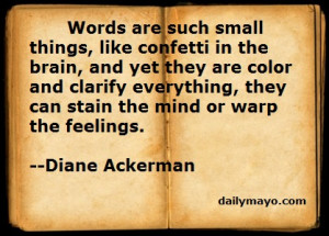 Quote: Diane Ackerman