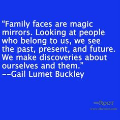preserving preserving quotes about preserving family history family ...