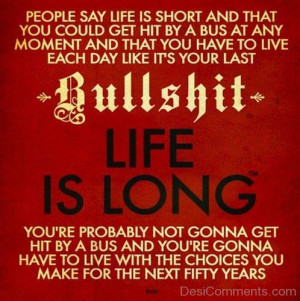 ... com quotes graphics funny quotes life is long img src http www