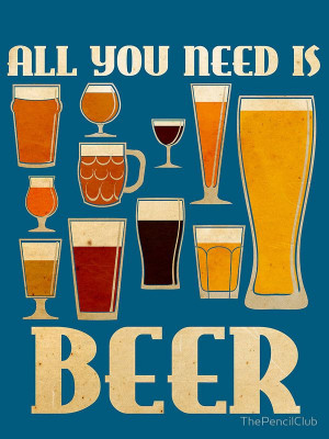 All You Need Is Beer by ThePencilClub