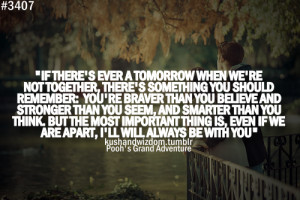 If There Ever Tomorrow When We’re Not Together ~ Inspirational Quote