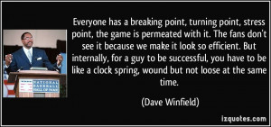 More Dave Winfield Quotes