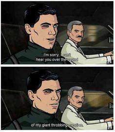 ... Burt Reynolds. | 27 Times When Sterling Archer Was The Perfect Role