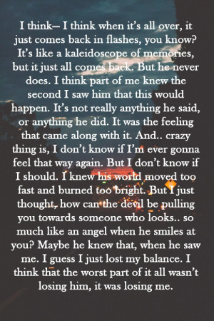 Lose, Trouble Quotes, Im Lost Quotes, Deep Love Quote, I Knew You Were ...