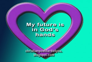 Card My Future is in God's Hands. Postcard with christian quotes ...