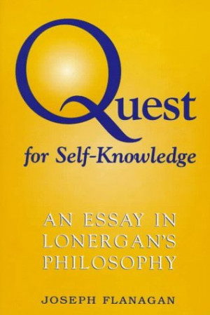 Start by marking “Quest for Self Knowledge: An Essay in Lonergan's ...