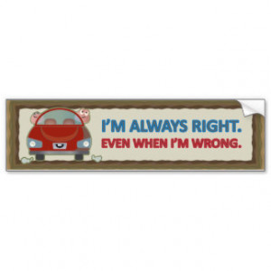 im always right quotes source http zazzle com funny wife quotes ...