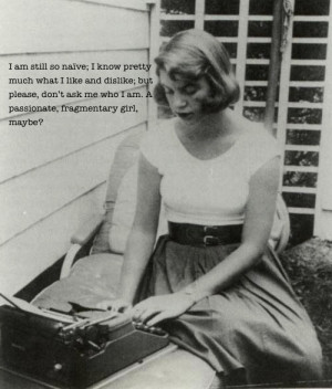sylvia plath quotes sylvia plath was an american novelist short story ...