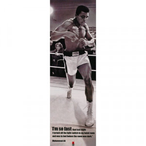 Title: Muhammad Ali (I'm So Fast, Quote) Sports Poster Print