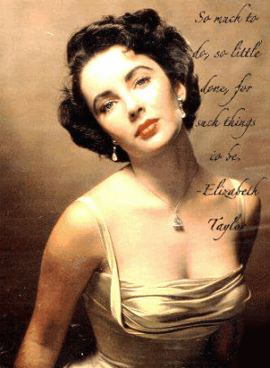 Elizabeth Taylor Quote - elizabeth-taylor Fan Art