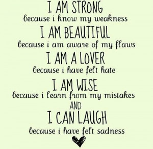 am strong, I am beautiful..... #quote