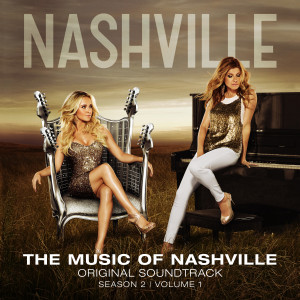 The Music of Nashville (Season 2, Volume 1)