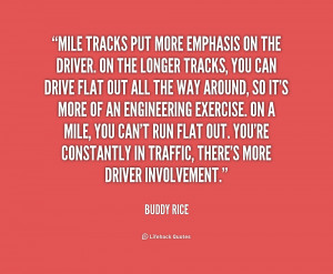 buddy rice quotes when the car s going well i purr like a kitten buddy ...