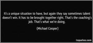 More Michael Cooper Quotes