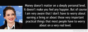 quote-money-doesn-t-matter-on-a-deeply-personal-level-it-doesn-t-make ...