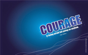 Motivational Quotes About Courage Wallpapers Desktop Wallpaper