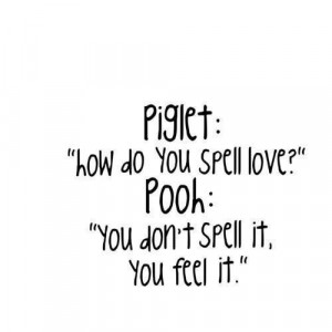 perfect,aww,love,quotes,piglet,pooh-718520055123400a659350044728f2fe_h ...
