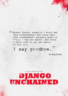 Django Unchained- I love Dr. Schultz! More