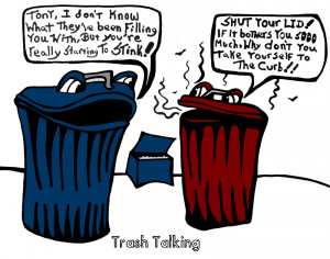 Trash Talking