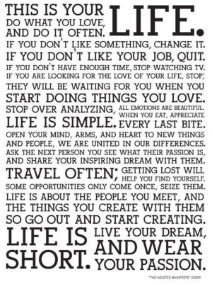 This is your life. I love this quote