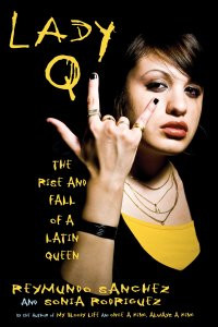 Lady Q: The rise and fall of a Latin queen book cover