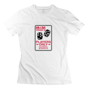 ... Craps Dice Game Players Los Vegas Funny Quotes Crew-neck Woman Tshirts