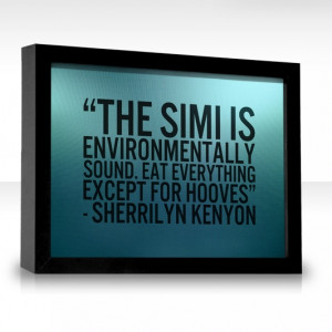 The Simi is environmentally sound. Eat everything except for hooves