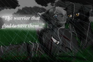 the_warrior_that_died_to_save_them__warrior_cats__by_warriorcat3042 ...
