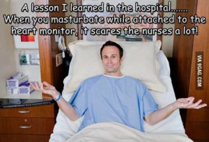 lesson learned in the hospital...