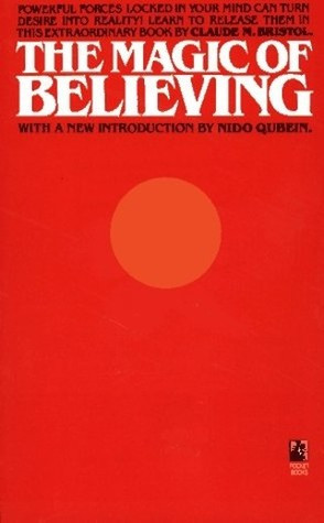 Start by marking “The Magic of Believing” as Want to Read: