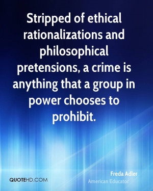 Stripped of ethical rationalizations and philosophical pretensions, a ...