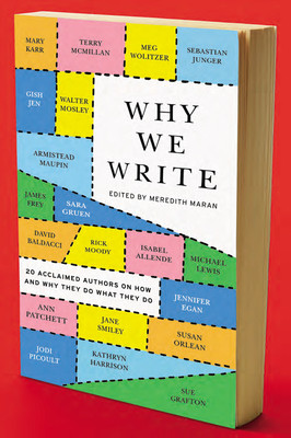 Reading : Why We Write edited by Meredith Maran