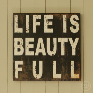 Indeed it is. #inspiration #quote #lifeisbeautiful £62.95 www ...