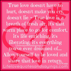 love-does-not-have-to-hurt-and-does-not-make-you-cry-quote-real-quotes ...