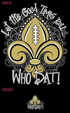 New Orleans, Time Rolls, Dat National, Rolls T Shirts, Orleans Saint ...